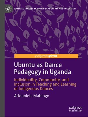 cover image of Ubuntu as Dance Pedagogy in Uganda